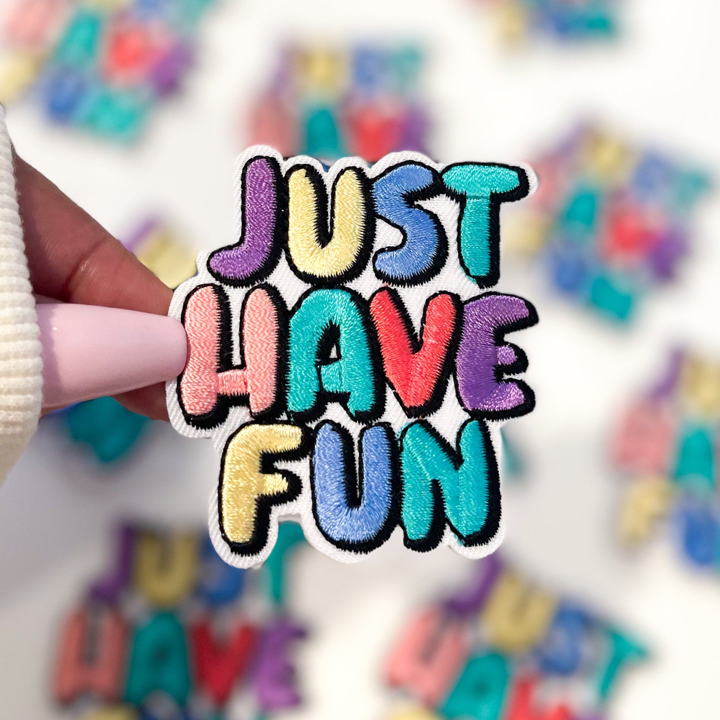 Just Have Fun Embroidered Patch