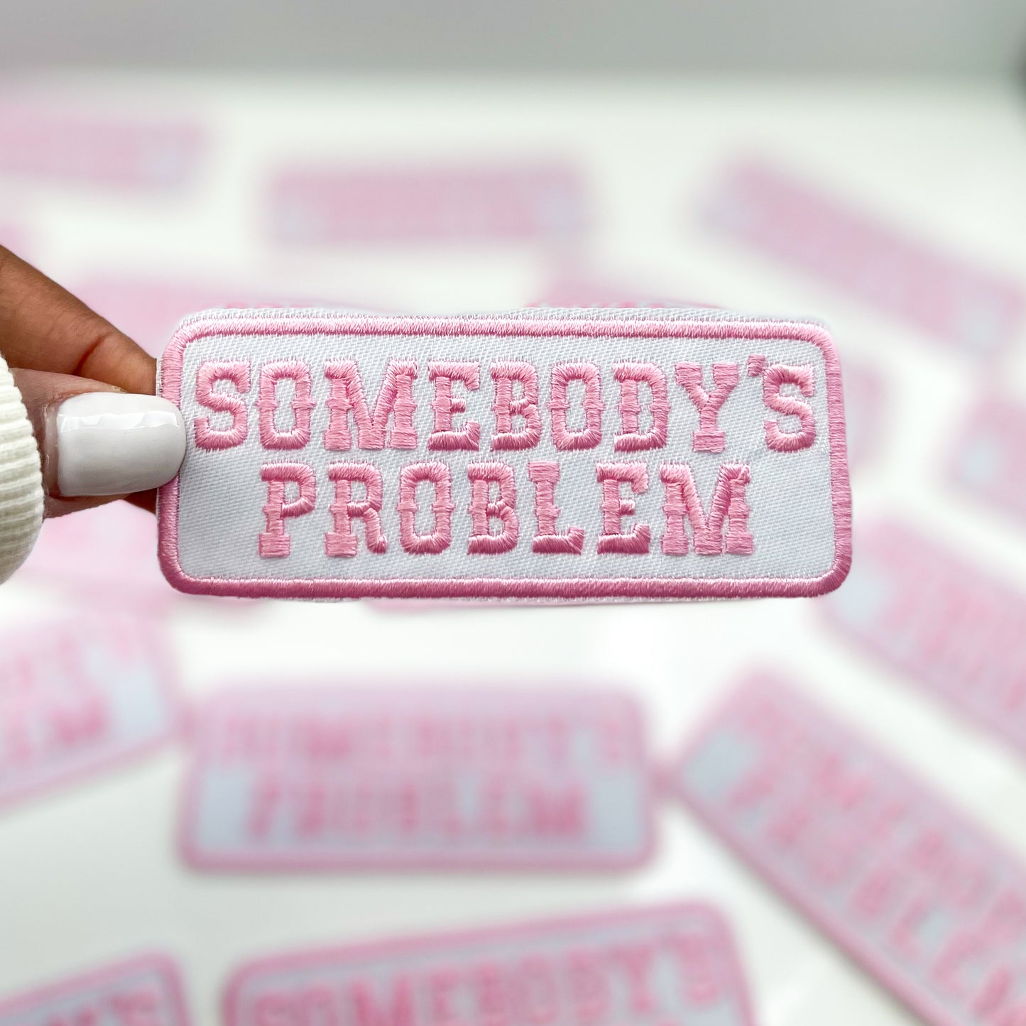 Pink Somebody's Problem Embroidered Patch