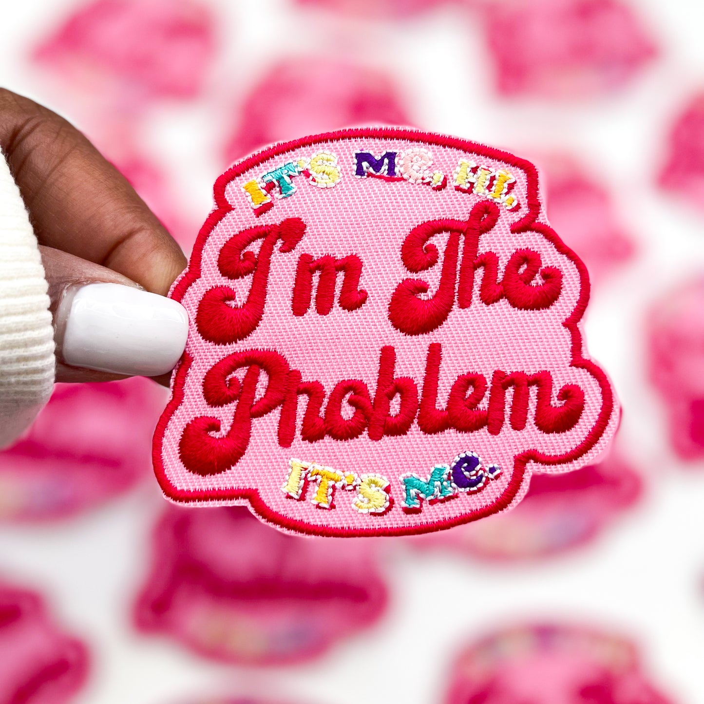 I'm The Problem Patch